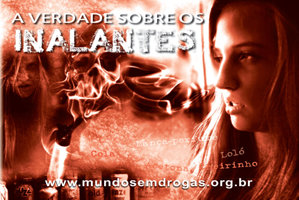 A Verdade sobre os Inalantes A Verdade sobre os Inalantes